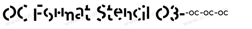 OC Format Stencil O3字体转换
